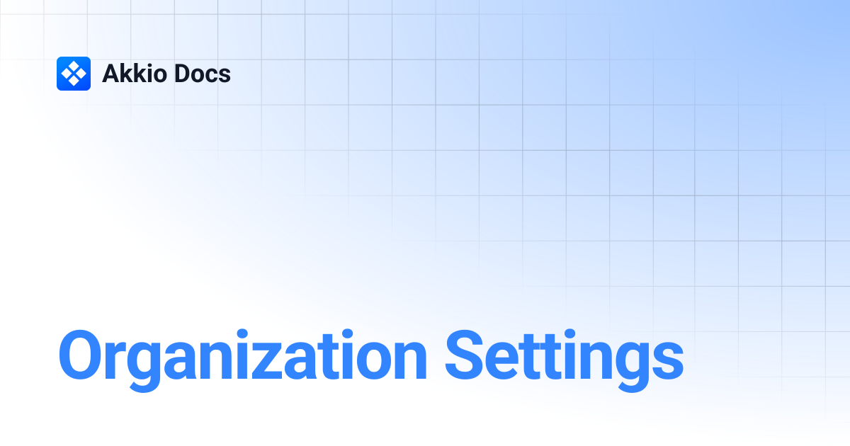 Organization Settings | Akkio Docs